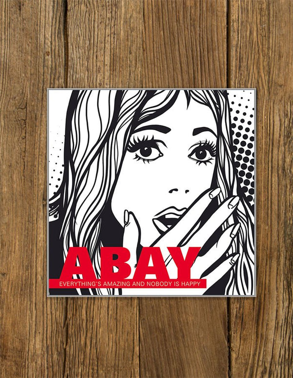 ABAY "Everything Is Amazing And Nobody Is Happy" CD