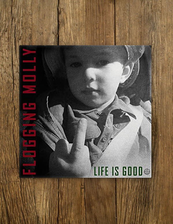 FLOGGING MOLLY "Life is Good" VINYL LP