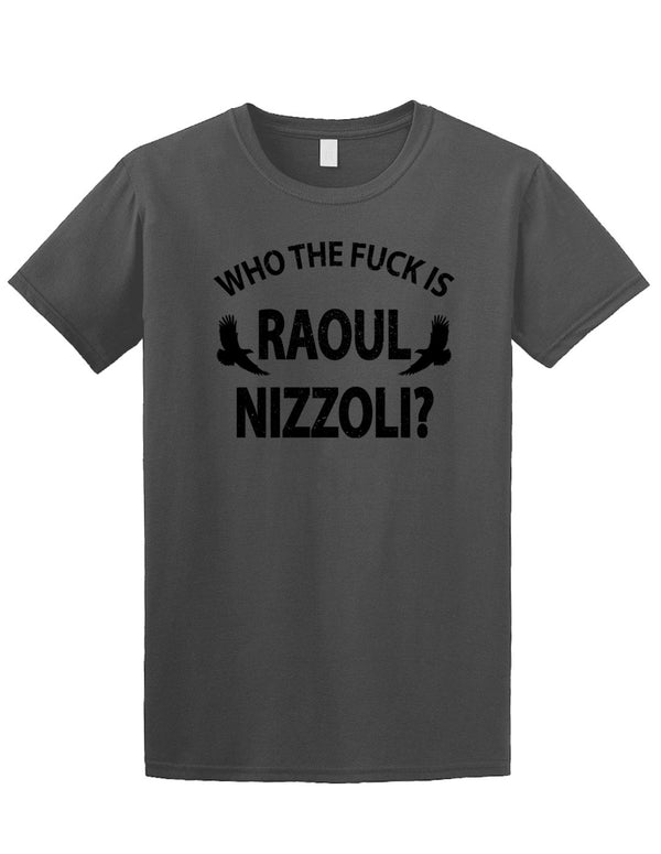 NASHVILLE PUSSY "Who The Fuck is RAOUL?" T-Shirt CHARCOAL