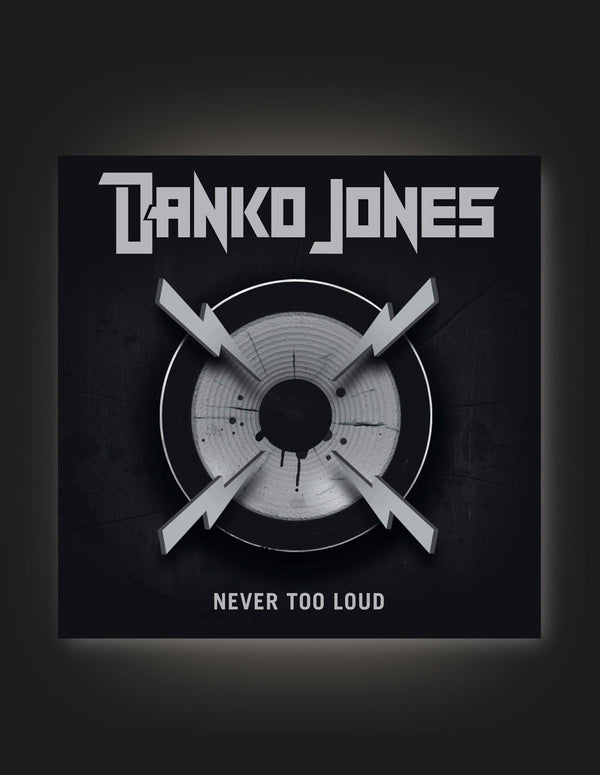 DANKO JONES "Never Too Loud" CD