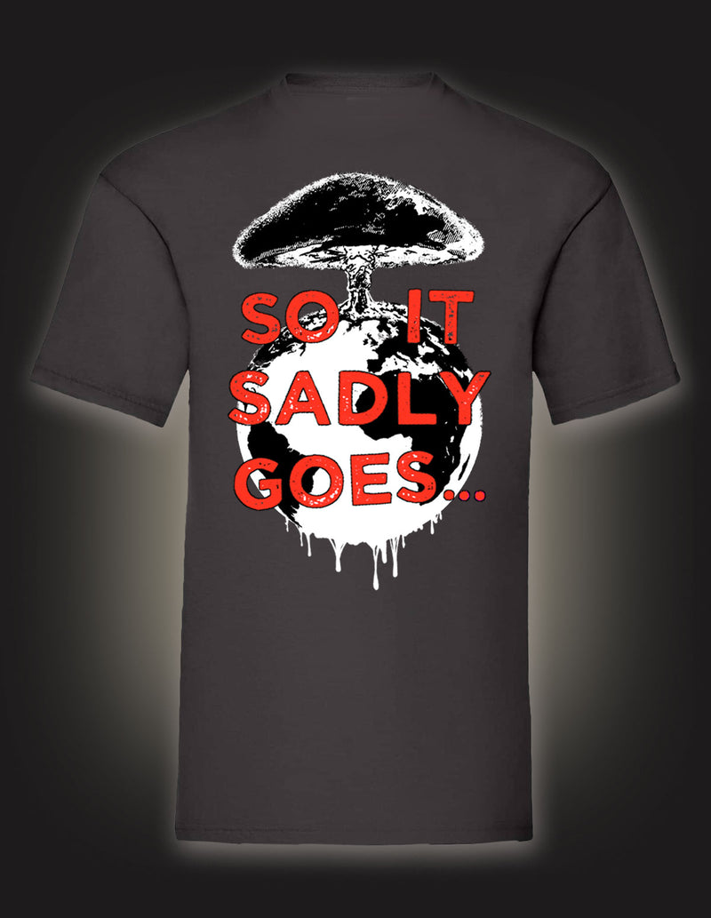 NO FUN AT ALL "So It Sadly Goes" T-Shirt BLACK