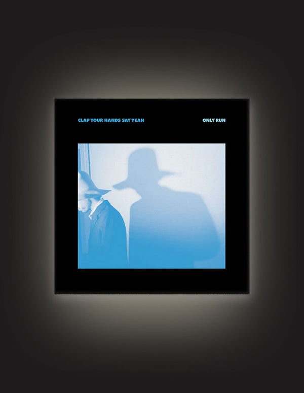 CLAP YOUR HANDS SAY YEAH 