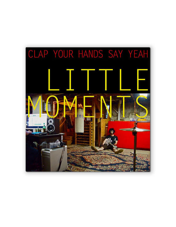 CLAP YOUR HANDS SAY YEAH "Little Moments" EP 10"