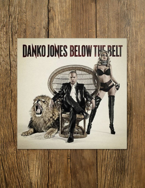 DANKO JONES "Below The Belt" Vinyl LP BLACK