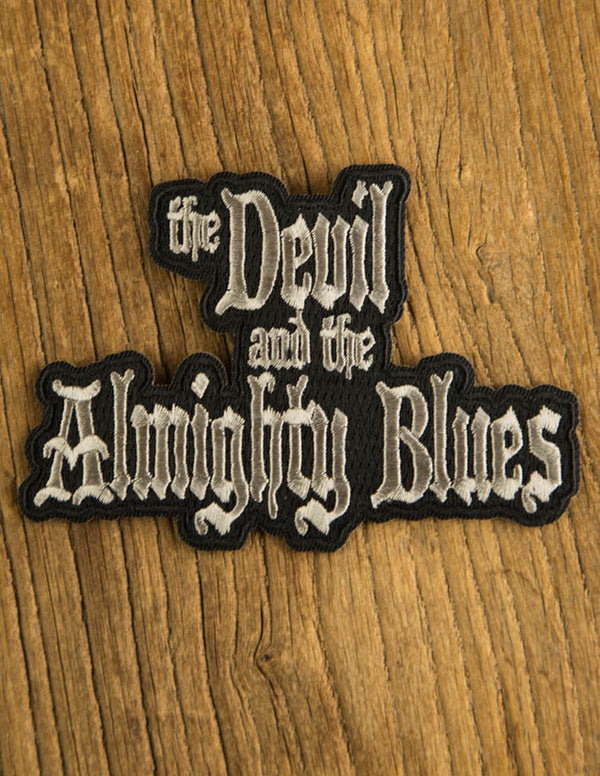 THE DEVIL AND THE ALMIGHTY BLUES “logo” Embroidered Patch BLACK