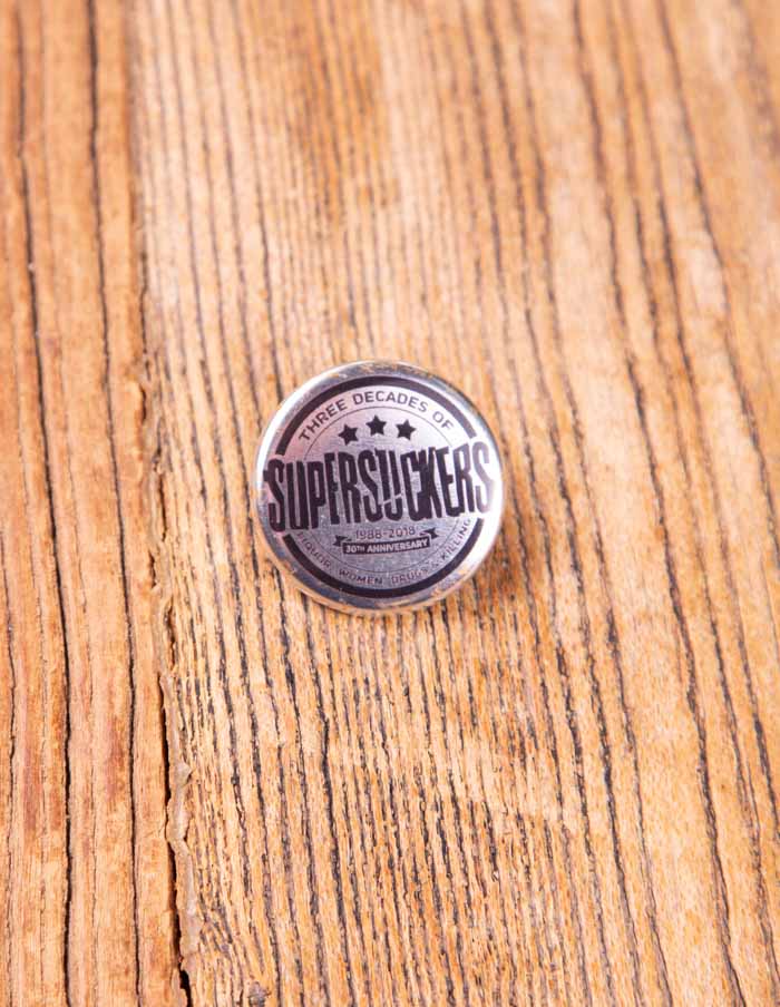 SUPERSUCKERS "3 Decades" Pin SILVER